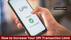 How to Increase Your UPI Transaction Limit, Know Reason and Process in Business category