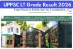 UPPSC LT Grade Result 2026