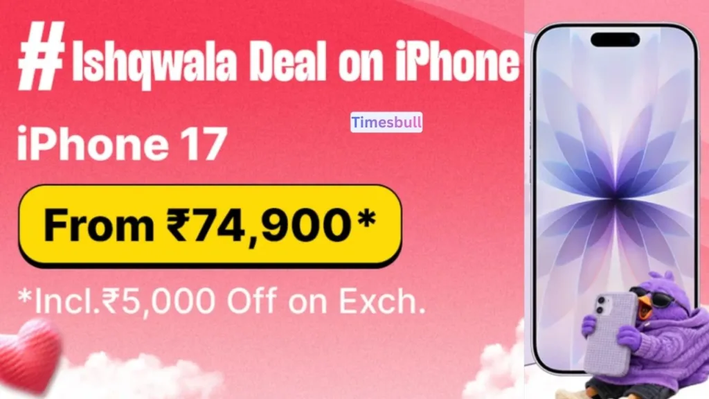 Valentine Week Flipkart Offer- #Ishqwala Deal on iPhone 17