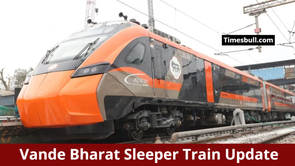 Vande Bharat Sleeper Train Update