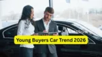Young Buyers Car Trend 2026