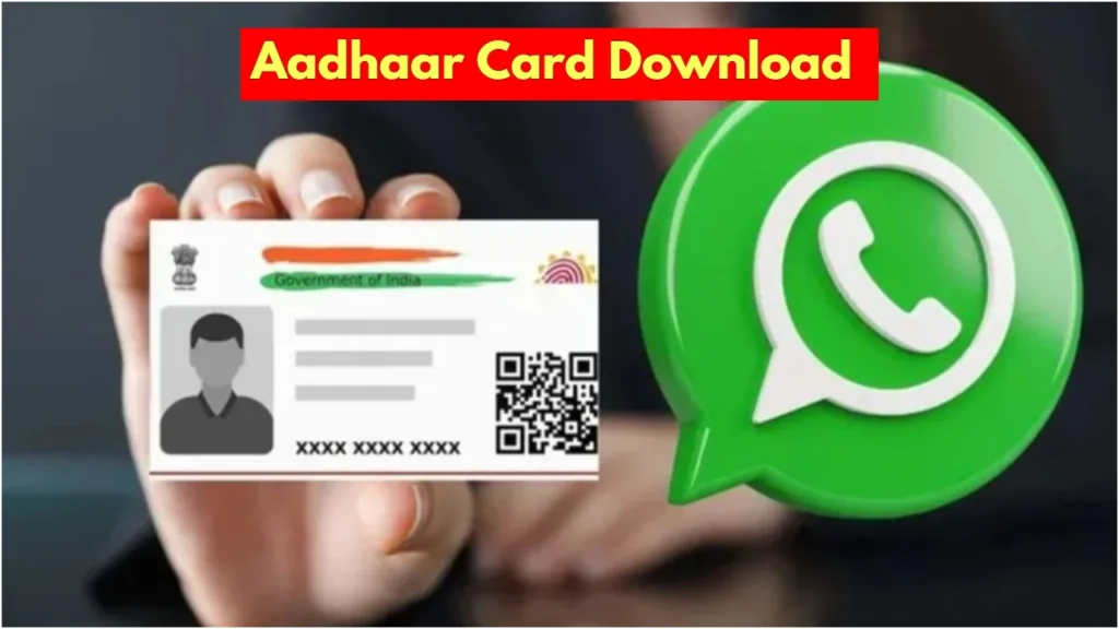 Aadhaar Card – Download Aadhaar Card via WhatsApp! Here’s the Step-by-Step Process