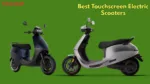 Best Touchscreen EV Scooters: Ather Rizta, Ola S1 Pro Gen 3, TVS iQube ST and More