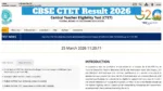 CBSE CTET Result 2026 – How to Check Score Via Roll Number & DigiLocker, Here Simple Steps