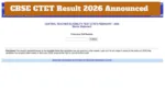 CBSE CTET Result 2026 Announced