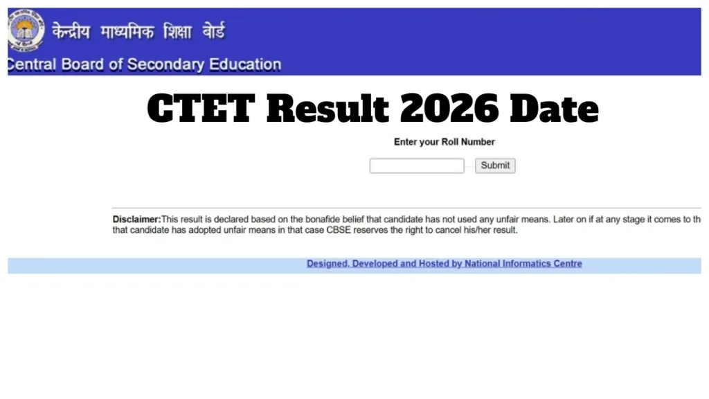 CTET Result 2026 Date – CBSE Expected to Announced result on March 19; Check at ctet.nic.in