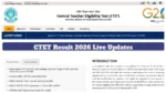 CTET Result 2026 Live Updates – How to Check Scorecard via Roll Number at ctet.nic.in