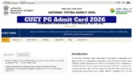 NTA CUET PG 2026 – How to Download for March 16–19 Exams Admit Card at exams.nta.nic.in