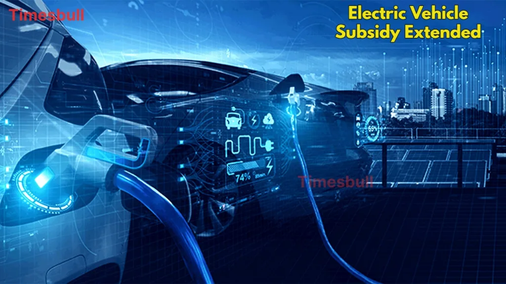 Electric Vehicle Subsidy Extended
