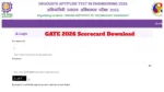 GATE 2026 Scorecard – Download Link Active at gate2026.iitg.ac.in, Here Simple Steps