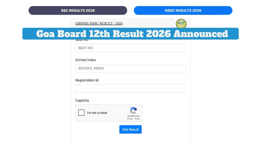 Goa Board 12th Result 2026 ANNOUNCED – Pass Percentage at 92.9%; Download Marksheet at gbshse.in