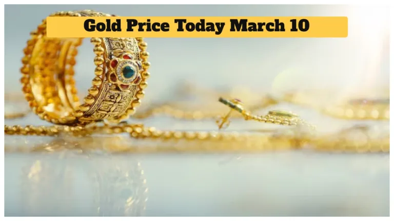 Gold Price Today March 10 – Gold Jumps ₹1,711, Silver Hike by ₹9,036, Check Updated City – Wise Rates