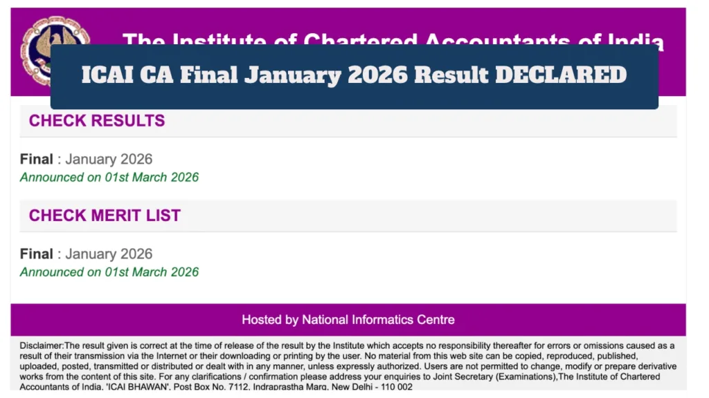 ICAI CA Final January 2026 Result DECLARED – Check Scorecard at icai.nic.in