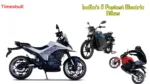 Fastest Electric Bikes in India 2026: Top 5 EV Motorcycles with 155 kmph Speed and 500 km Range