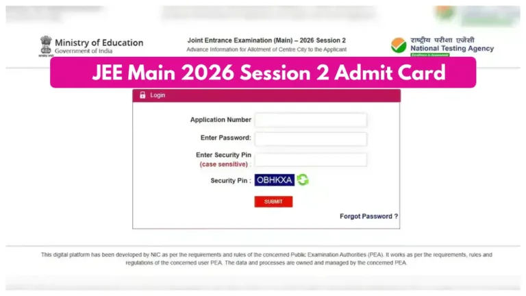JEE Main 2026 Session 2 – Will Admit Card Released on March 29th at jeemain.nta.ac.in, Here Download Steps