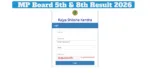 MP Board 5th & 8th Result 2026 – How to Check Score Via rskmp.in & mpbse.nic.in