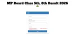MP Board Class 5th, 8th Result 2026 – How to Download Marksheet at rskmp.in