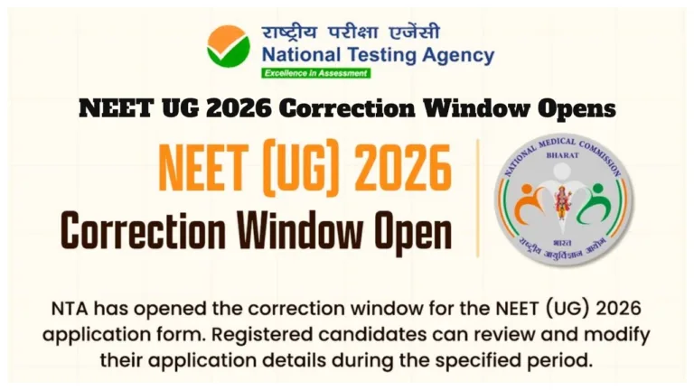 NEET UG 2026 – Correction Window Opens, Direct Link to Edit NTA Application at neet.nta.nic.in