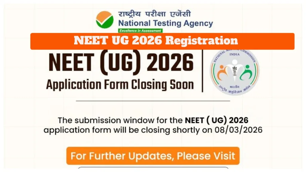 NEET UG 2026 Registration – Apply March 8 by 9 PM at neet.nta.nic.in