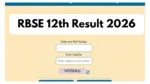 RBSE 12th Result 2026 – How to Check Rajasthan Board Score Via Mobile & rajeduboard.rajasthan.gov.in