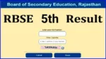 Check Rajasthan Board 5th Result 2026 Direct Link, Know Update