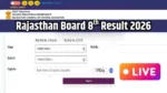 Check Rajasthan Board 8th Class Result 2026, Step-by-Step Process