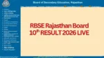 Rajasthan Board 10th Result – Check Easily with Simple Process! Get Updates