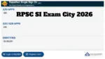 RPSC SI Exam City 2026