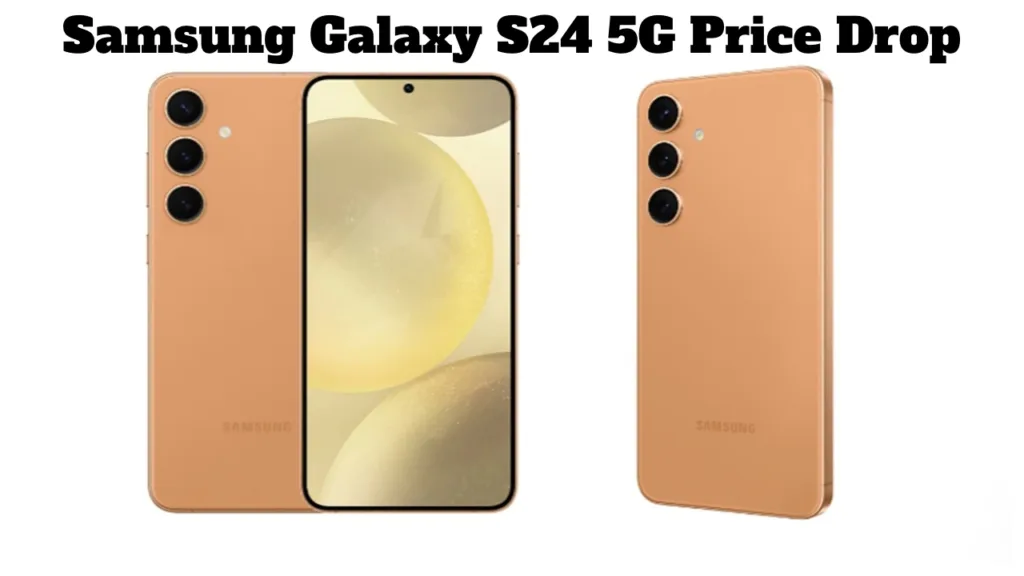 Samsung Galaxy S24 5G Price Drop – ₹24,000 Flat Discount, Check Camera Features