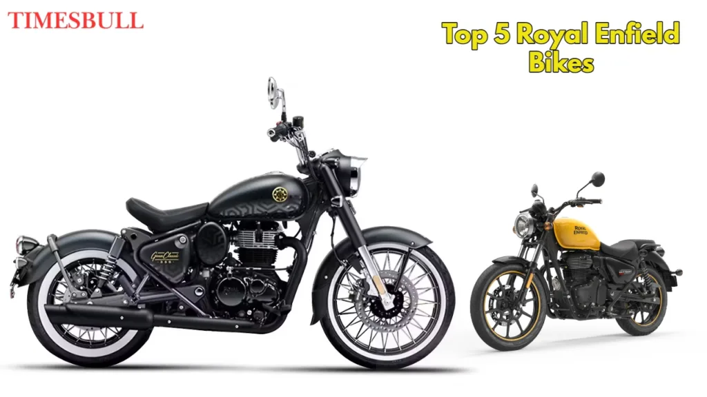 Top 5 Royal Enfield Bikes: Royal Enfield Classic 350, Royal Enfield Hunter 350, Royal Enfield Meteor 350 And More