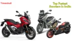 Fastest Scooters 2026: 5 High-Performance Scooters That Compete with Bikes, Check Details
