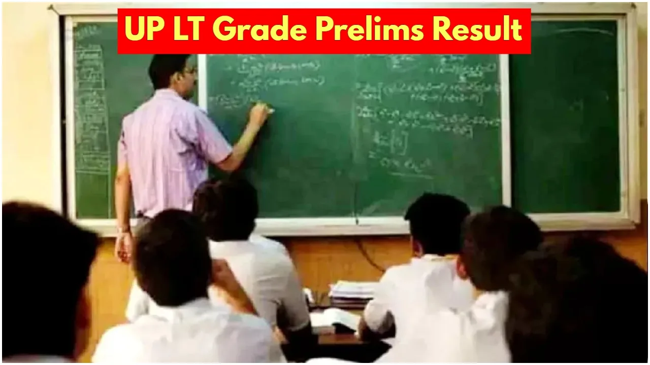 UP LT Grade Prelims Result