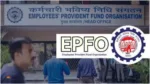 EPFO – When Will PF Employees Get Interest Credit? Know Update