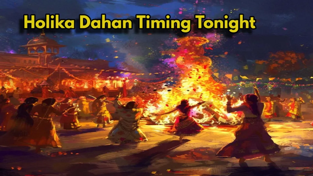 Holika Dahan Timing Tonight – Exact Puja Timing and Remedies to Change Your Destiny