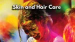 Pre-Holi Skin and Hair Protection Tips for Healthy and Damage-Free Celebration