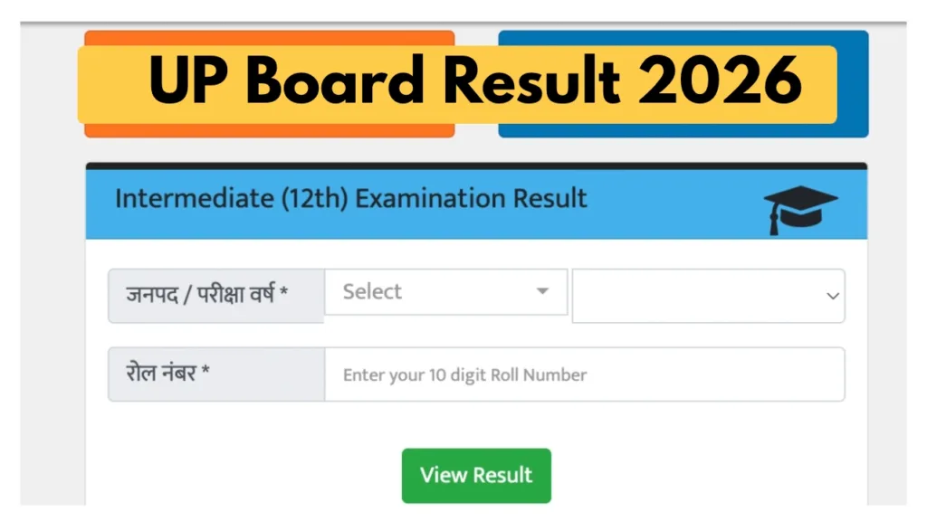 UP Board Result 2026 – How to Download Marksheet 2026 via Roll Number, Here Direct Link