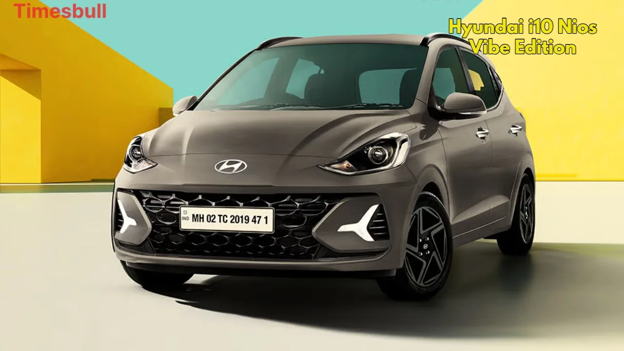 Hyundai Grand i10 Nios Vibe Edition Debuts: The Most Feature-Loaded Hatchback Under ₹8 Lakh - Hyundai I10 Nios Vibe Edition | Times Bull