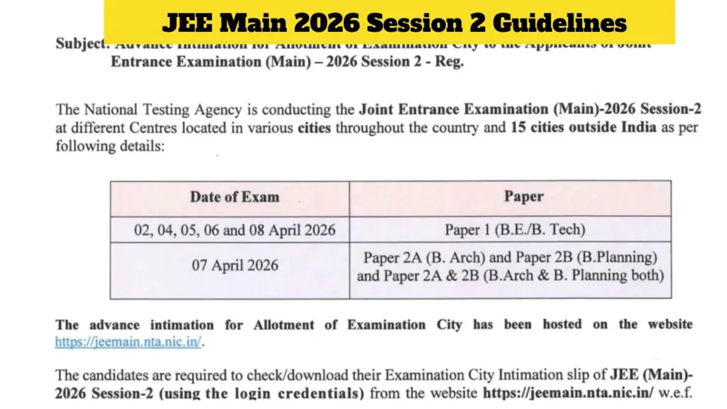 JEE Main 2026 Session 2 Guidelines