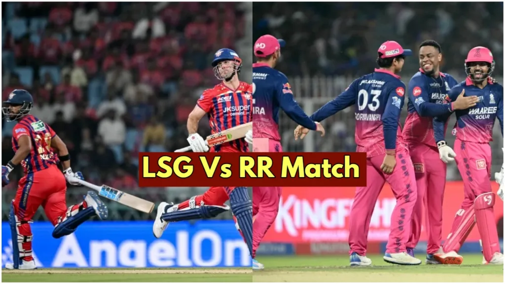 LSG Vs RR – Tough Contest Between Rajasthan and Lucknow Today, Know the Playing XI!