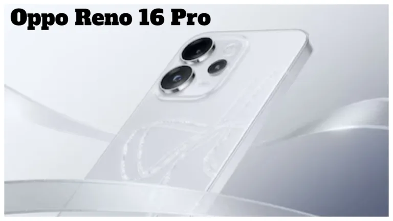 Oppo Reno 16 Pro Specs Leaked – 200MP Camera, 6.32-inch OLED , Full Spec Inside