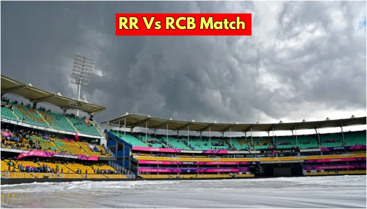 Rajasthan Royals vs Royal Challengers Bengaluru Match Likely to be Affected by Rain, Weather Report - RR Vs RCB (1) | Times Bull