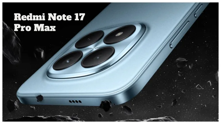 Redmi Note 17 Pro Max – 200MP Camera, 10,000mAh+ Battery, Full Leak Details