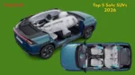 Top 5 Safe SUVs 2026
