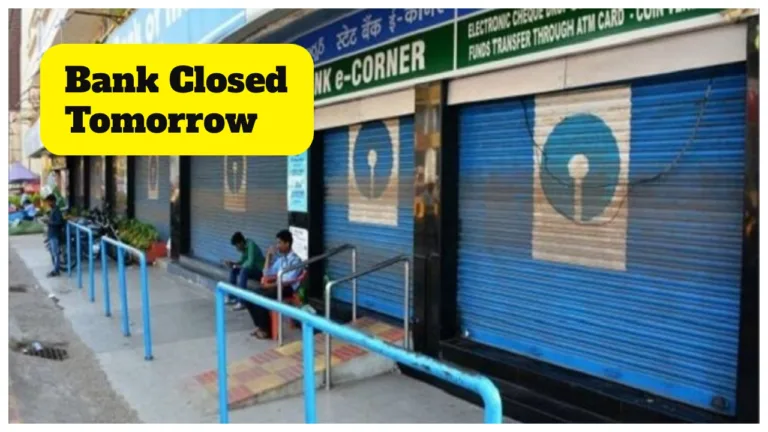 Bank Closed Tomorrow