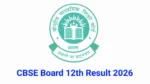 Check CBSE Board 12th Result by Roll Number and Name! Know the Method