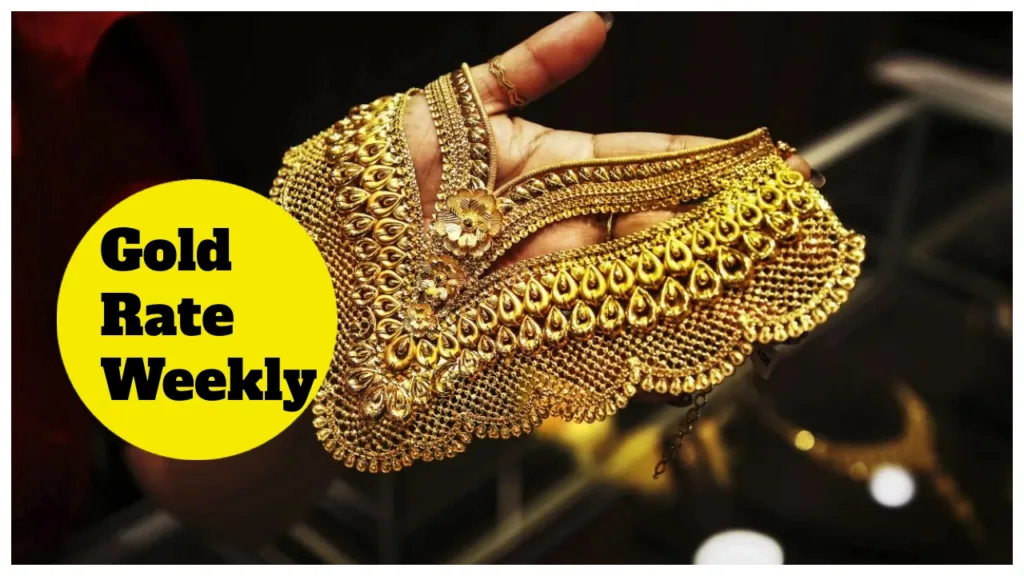 Gold Rate Weekly
