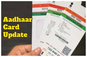 Aadhaar Card Update –