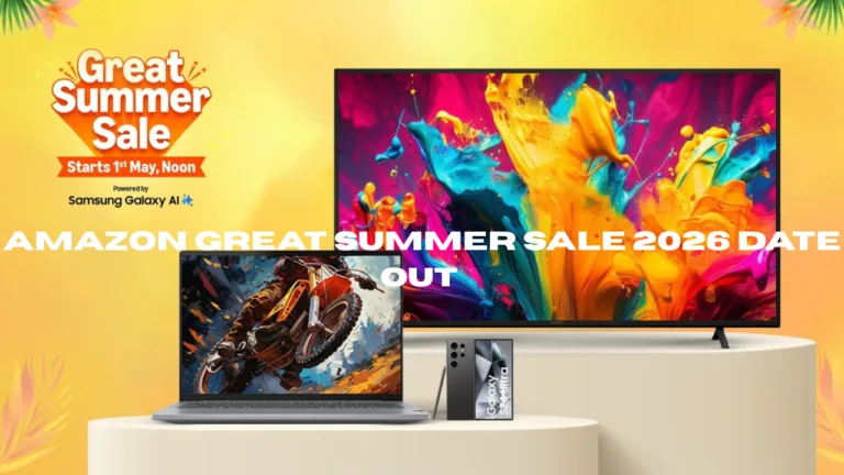 Amazon Great Summer Sale 2026 Date Out – Big Discount, Offers and Expected & More Deals