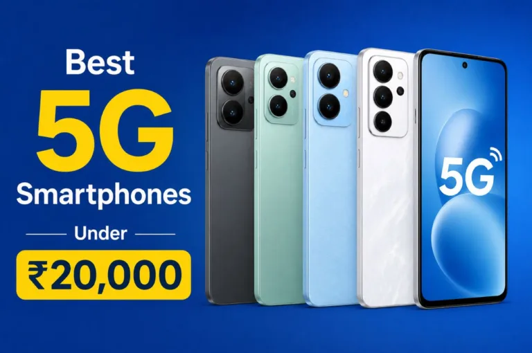 Best 5G Smartphones Under ₹20,000 in 2026: AMOLED Display, Big Battery & Gaming Performance