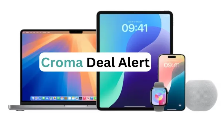 Croma Deal Alert: Get the iPhone 17 and MacBook Air M5 at Low Price with Discount and Bank Offers!